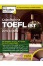 Cracking the TOEFL iBT. 2019 Edition (+CD) j sharpe pamela barron s toefl ibt internet based test 2009 2010 10cdpc