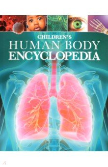 

Childrens Human Body Encyclopedia