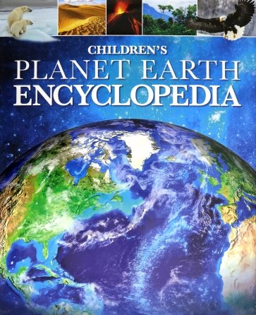 Childrens Planet Earth Encyclopedia