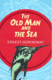 

The Old Man and the Sea