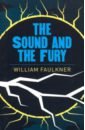 Faulkner William The Sound & the Fury faulkner william schall und wahn