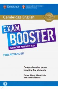 Allsop Carole, Robinson Anne, Little Mark - Exam Booster for Advanced without Answer Key with Audio. Comprehensive Exam Practice for Students