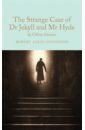 Stevenson Robert Louis The Strange Case of Dr Jekyll and Mr Hyde and Other Stories
