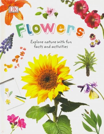 Nature Explorers: Flowers