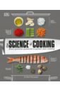 Farrimond Stuart The Science of Cooking. Every Question Answered to Perfect your Cooking