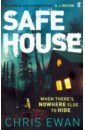 Ewan Chris Safe House ewan chris safe house
