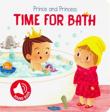 Prince and Princess Time for Bath