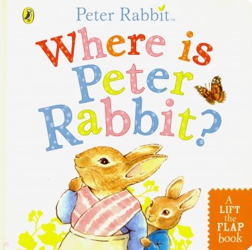 Where is Peter Rabbit? (board bk)