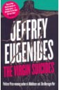 Eugenides Jeffrey Virgin Suicides eugenides j the virgin suicides