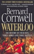 Waterloo: History of 4 Days, 3 Armies & 3 Battles