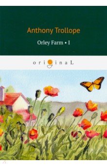 Trollope Anthony - Orley Farm 1