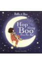 Sutcliffe Mandy Belle & Boo. Hop Along Boo, Time for Bed компакт диски sacred bones records moon duo stars are the light cd