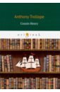 Trollope Anthony Cousin Henry foreign language book cousin henry кузен генри trollope a