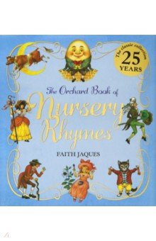 

The Orchard Book of Nursery Rhymes
