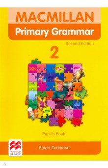 Macmillan Primary Grammar. 2nd Edition. Level 2. Pupil s Book Pack