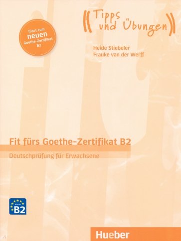 Fit furs Goethe-Zertifikat B2NEU mit Audios online