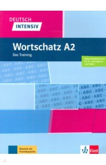 Обложка книги Deutsch intensiv Wortschatz A2 + Online-Vokabeltrainer fur PC, Lemcke Christiane, Rohrmann Lutz