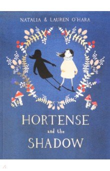 Hortense and the Shadow