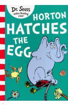 Dr Seuss - Horton Hatches the Egg