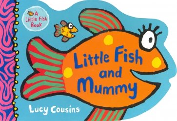 Little Fish and Mummy