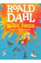 Dahl Roald The Magic Finger (Colour Edition) dungworth richard angry birds red and the great fling off