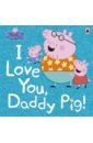 цена I Love You, Daddy Pig