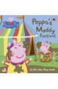 цена Peppa's Muddy Festival. A Lift-the-Flap Book