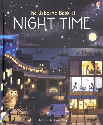 Usborne Book of Night Time, the (HB)