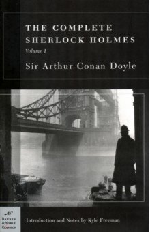 

Complete Sherlock Holmes, Volume I
