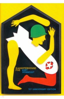 Обложка книги Slaughterhouse-Five or The Children's Crusade, Vonnegut Kurt