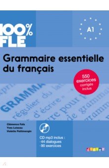 Обложка книги Grammaire essentielle du francais A1 - livre + CD, Fafa Clemence, Loiseau Yves, Petitmengin Violette
