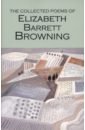 цена Browning Elizabeth Barrett The Collected Poems of Elizabeth Barrett Browning