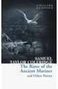 Coleridge Samuel Taylor The Rime of the Ancient Mariner and Other Poems samuel taylor coleridge the poetical works