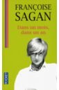 Sagan Francoise Dans un Mois, dans un An цена и фото