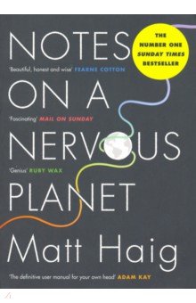 Haig Matt - Notes on a Nervous Planet