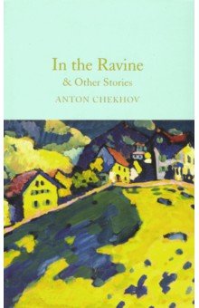 In the Ravine & Other Stories