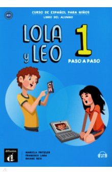 

Lola y Leo Paso a paso 1. Libro del alumno (+ mp3 descargable)