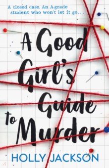 Jackson Holly - A Good Girl's Guide to Murder