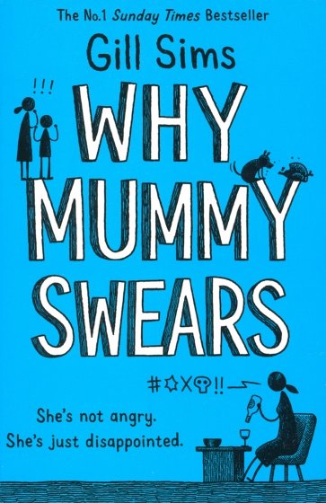 Why Mummy Swears