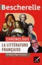 Oddo Nancy, Rauline Laurence, Couprie Alain, Faerber Johan Bescherelle Chronologie de la litterature francaise