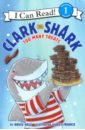 Hale Bruce Clark the Shark: Too Many Treats (Level 1) clark lesley abc