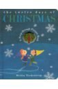 The Twelve Days of Christmas patterson james safran tad the twelve topsy turvy very messy days of christmas