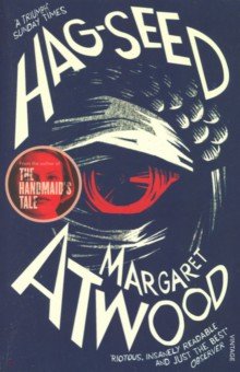 Atwood Margaret - Hag-Seed: The Tempest Retold