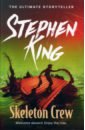 King Stephen Skeleton Crew king stephen the dead zone