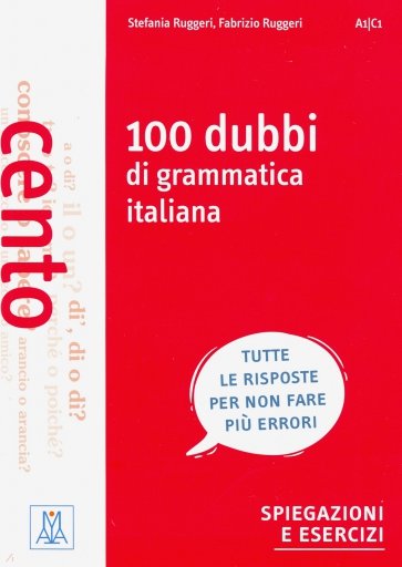 100 dubbi di grammatica italiana