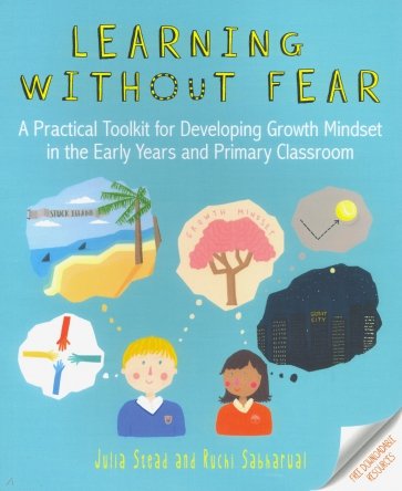 Learning without Fear