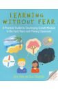 Stead Julia, Sabharwal Ruchi Learning without Fear growth mindset bulletin board set 10 pieces