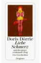 купить Dorrie Doris Liebe, Schmerz und das ganze verdammte Zeug в интернет-магазине