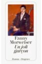 цена Morweiser Fanny Un joli garcon