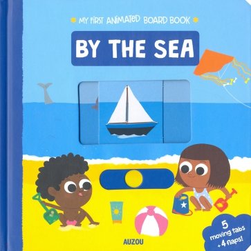 My First Animated Board Book: By the Beach